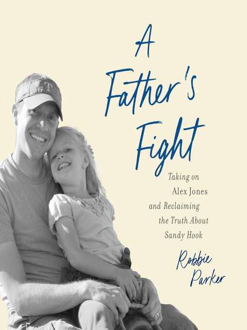 Title details for A Father's Fight by Robbie Parker - Wait list